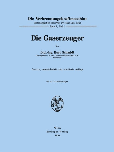 Kurt Schmidt - Die Gaserzeuger, E-bok