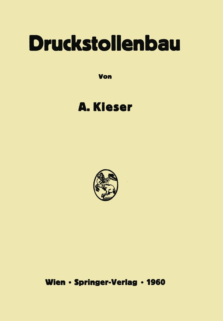 Alois Kieser - Druckstollenbau, Häftad. Tillgänglighet: Lägg i varukorg