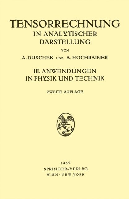 August Hochrainer, Adalbert Duschek - Grundzüge der Tensorrechnung in Analytischer Darstellung, E-bok