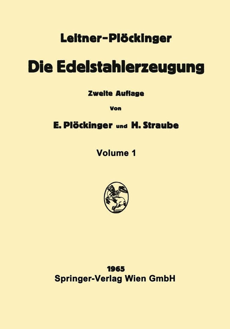Franz Leitner, Erwin Plöckinger, Erwin Plöckinger, Harald Straube - Die Edelstahlerzeugung, Häftad. Tillgänglighet: Lägg i varukorg
