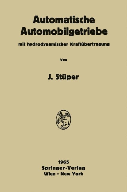 Josef Stuper - Automatische Automobilgetriebe, E-bok