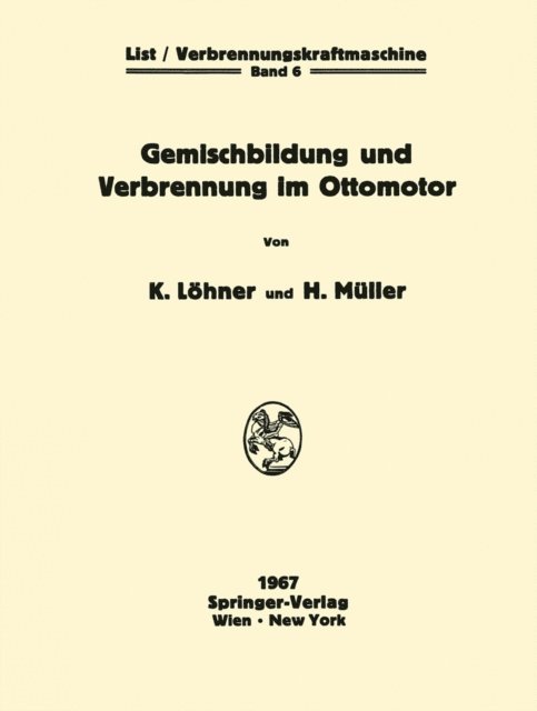 Herbert Muller, Kurt Lohner - Gemischbildung und Verbrennung im Ottomotor, E-bok