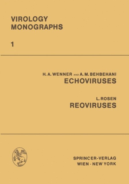 Leon Rosen, Abbas M. Behbehani, Herbert A. Wenner - ECHOViruses Reoviruses, E-bok