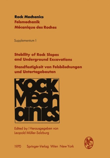 Leopold Muller - Stability of Rock Slopes and Underground Excavations / Standfestigkeit von Felsböschungen und Untertagebauten, E-bok