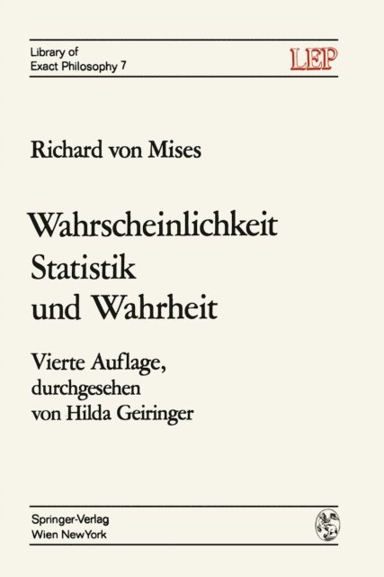 Richard v. Mises - Wahrscheinlichkeit Statistik und Wahrheit, E-bok