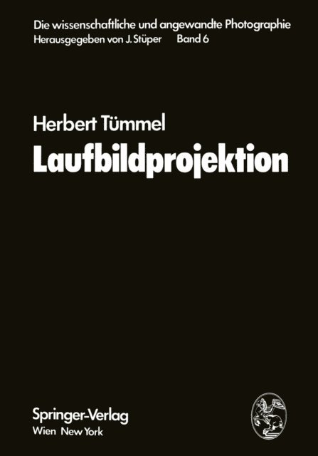 Herbert Tummel, Josef Stuper - Die Wissenschaftliche und Angewandte Photographie, E-bok