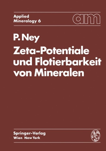 Paul Ney - Zeta-Potentiale und Flotierbarkeit von Mineralen, E-bok