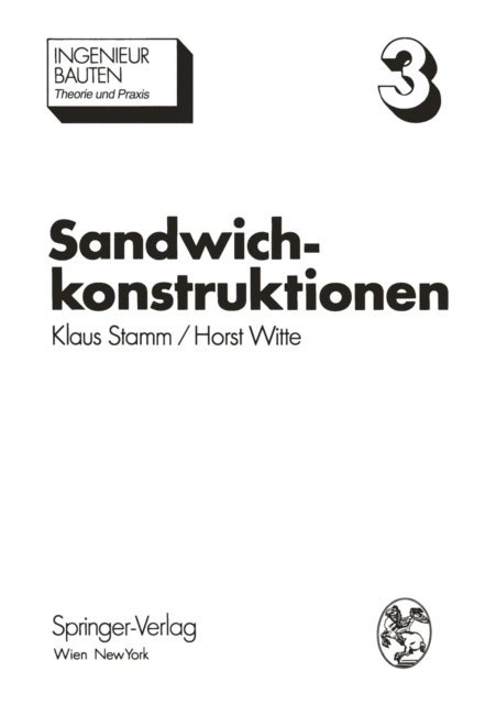 H. Witte, K. Stamm - Sandwichkonstruktionen, E-bok
