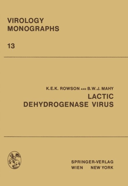 B.W.J. Mahy, K.E.K. Rowson - Lactic Dehydrogenase Virus, E-bok