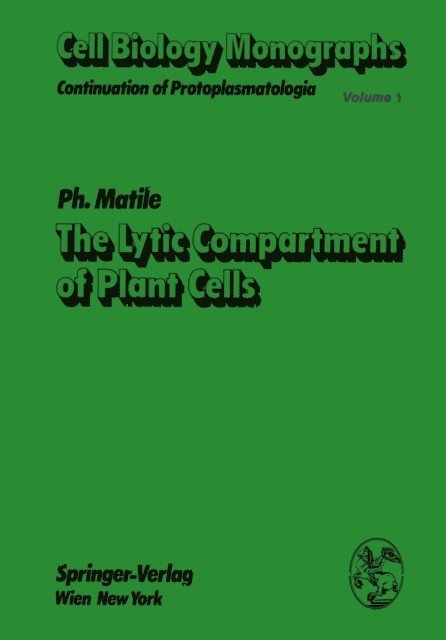 P. Matile - Lytic Compartment of Plant Cells, E-bok