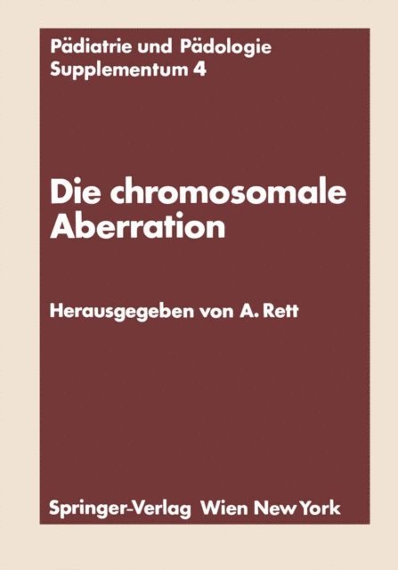 Andreas Rett - Die chromosomale Aberration, E-bok