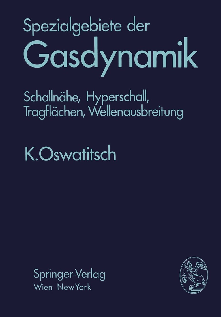 Klaus Oswatitsch - Spezialgebiete der Gasdynamik, Häftad