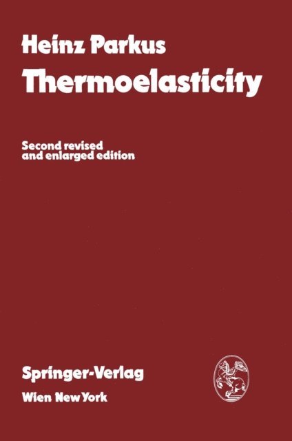 Heinz Parkus - Thermoelasticity, E-bok