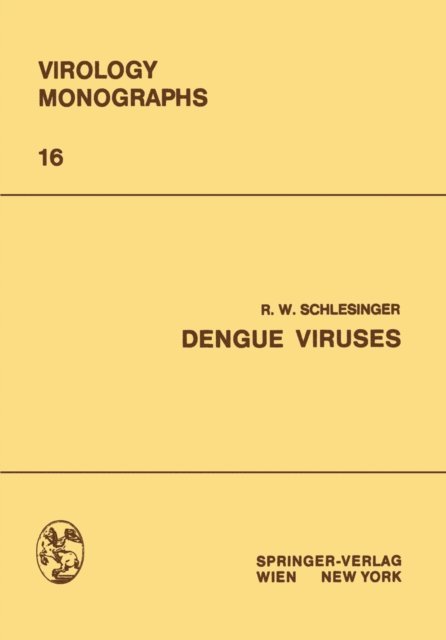 R.W. Schlesinger - Dengue Viruses, E-bok