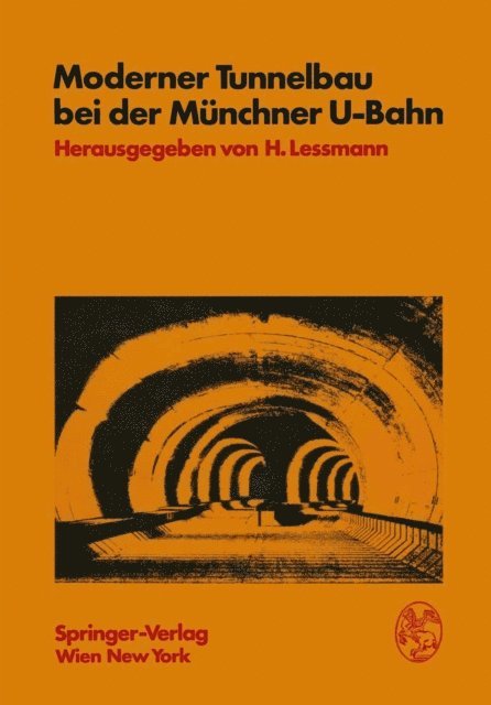 H. Lessmann - Moderner Tunnelbau bei der Münchner U-Bahn, E-bok