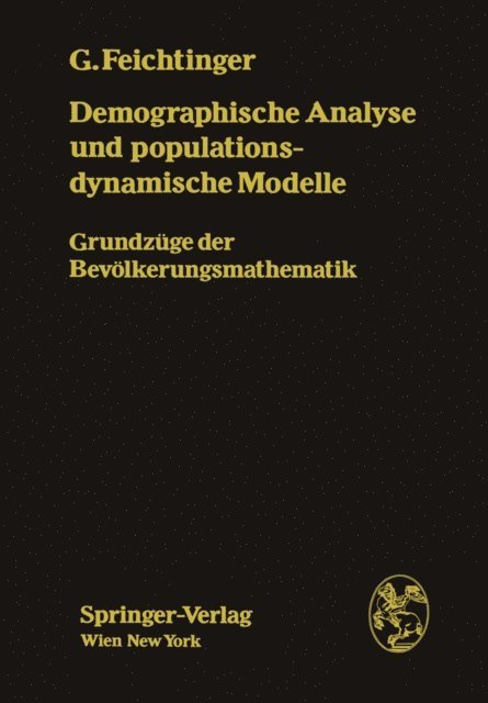 Gustav Feichtinger - Demographische Analyse und populationsdynamische Modelle, E-bok