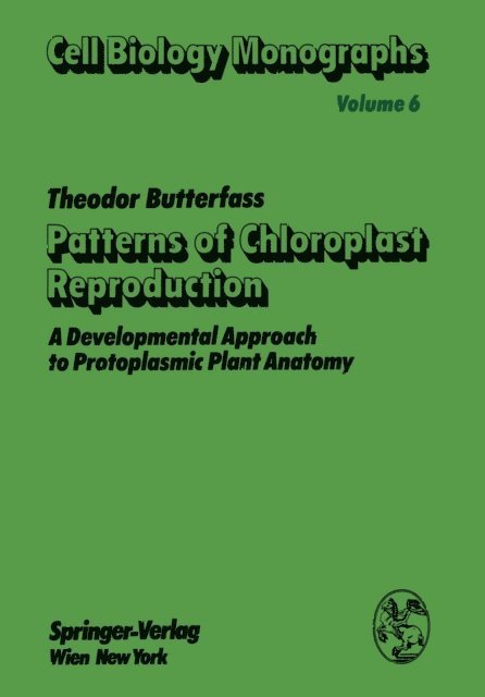 T. Butterfass - Patterns of Chloroplast Reproduction, E-bok