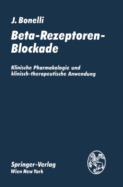 Johannes Bonelli - Beta-Rezeptoren-Blockade, E-bok