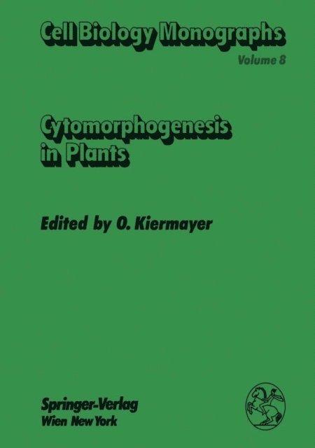 Oswald Kiermayer - Cytomorphogenesis in Plants, E-bok