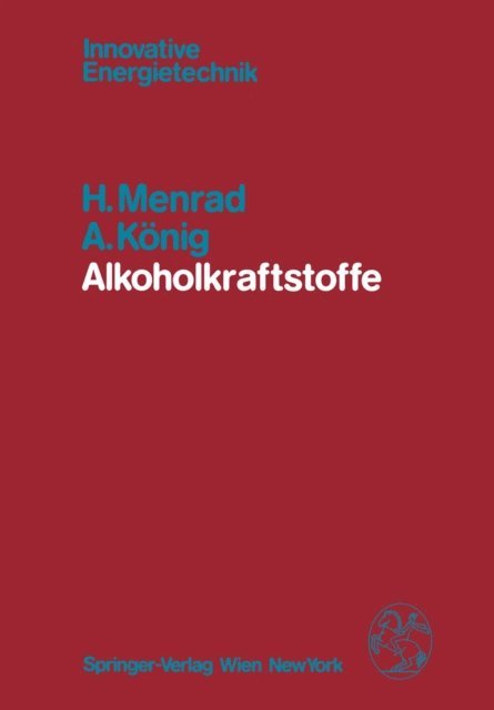 A. Konig, H. Menrad - Alkoholkraftstoffe, E-bok