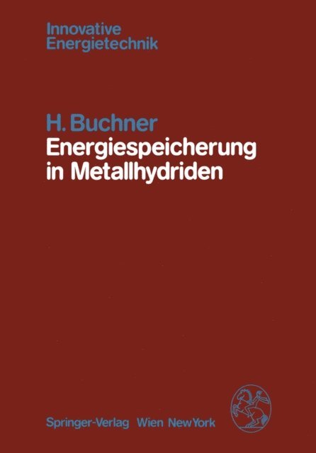 H. Buchner - Energiespeicherung in Metallhydriden, E-bok
