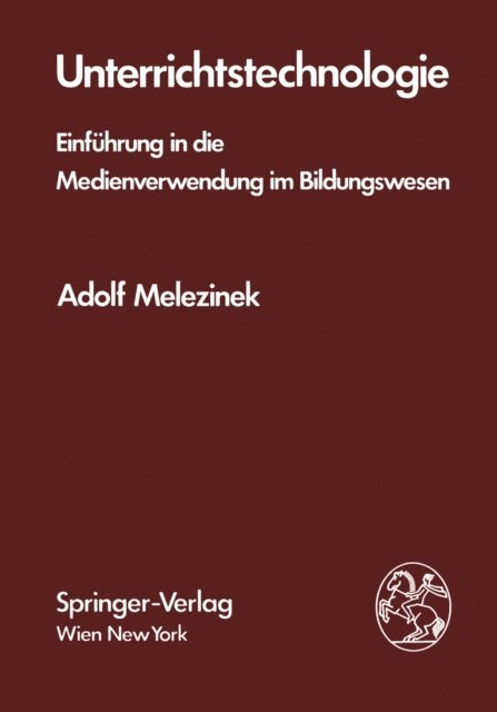 A. Melezinek - Unterrichtstechnologie, E-bok
