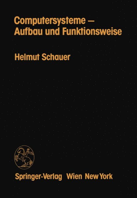 H. Schauer - Computersysteme — Aufbau und Funktionsweise, E-bok