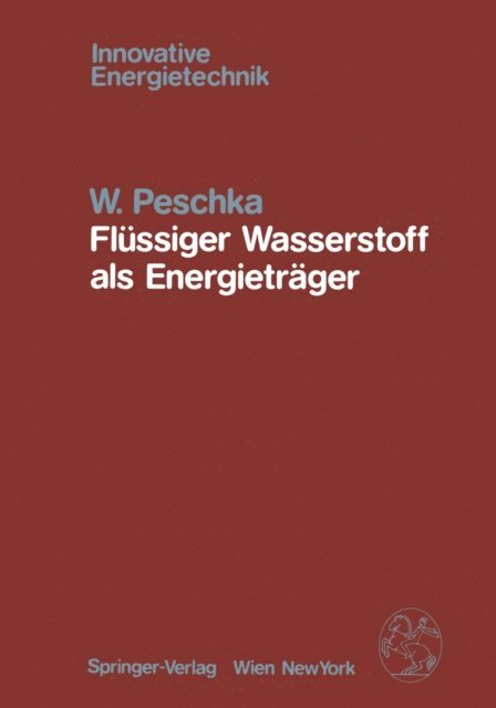 W. Peschka - Flüssiger Wasserstoff als Energieträger, E-bok