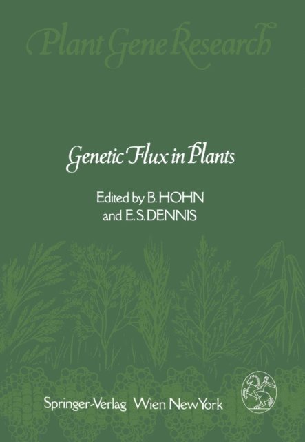 Elisabeth S. Dennis, Barbara Hohn - Genetic Flux in Plants, E-bok