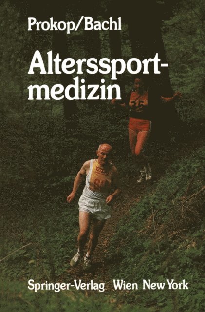 Norbert Bachl, Ludwig Prokop - Alterssportmedizin, E-bok