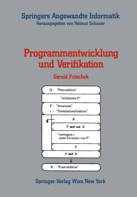 Gerald Futschek - Programmentwicklung und Verifikation, E-bok