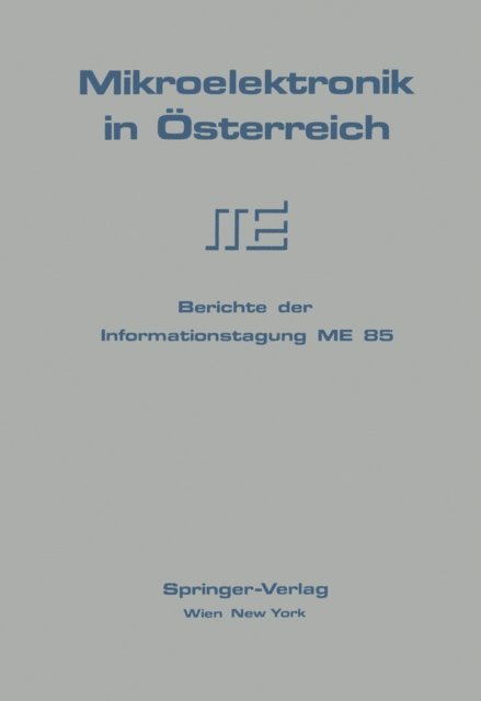 Redaktionskomitee der ME 85 - Mikroelektronik in Österreich, E-bok