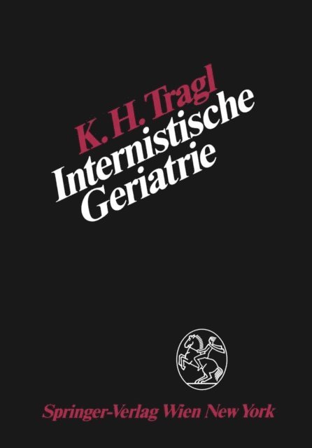 K.H. Tragl - Internistische Geriatrie, E-bok