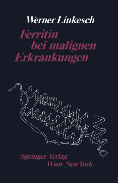 W. Linkesch - Ferritin bei malignen Erkrankungen, E-bok