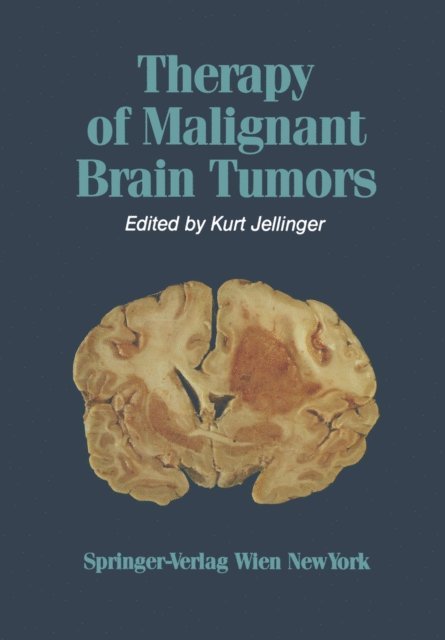 Kurt Jellinger - Therapy of Malignant Brain Tumors, E-bok