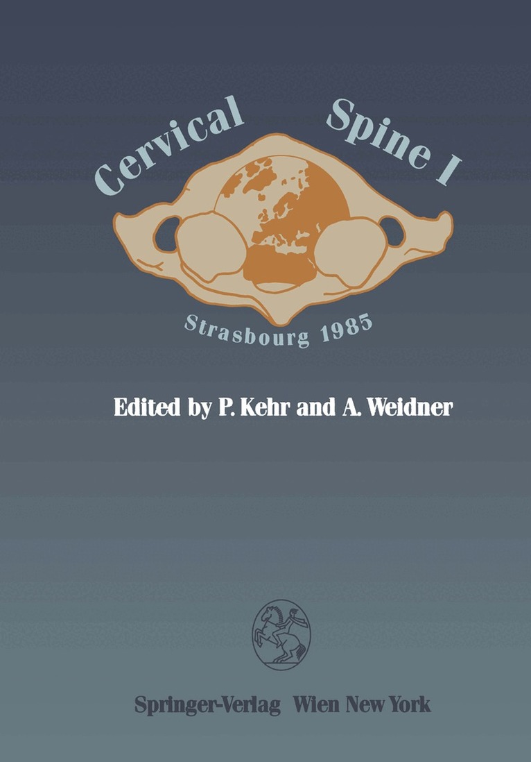 Pierre Kehr, Andreas Weidner - Cervical Spine I, Häftad. Tillgänglighet: Lägg i varukorg