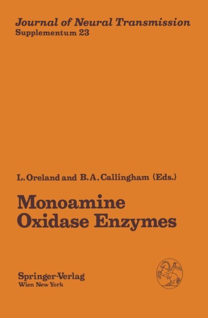 Brian A. Callingham, Lars Oreland - Monoamine Oxidase Enzymes, E-bok