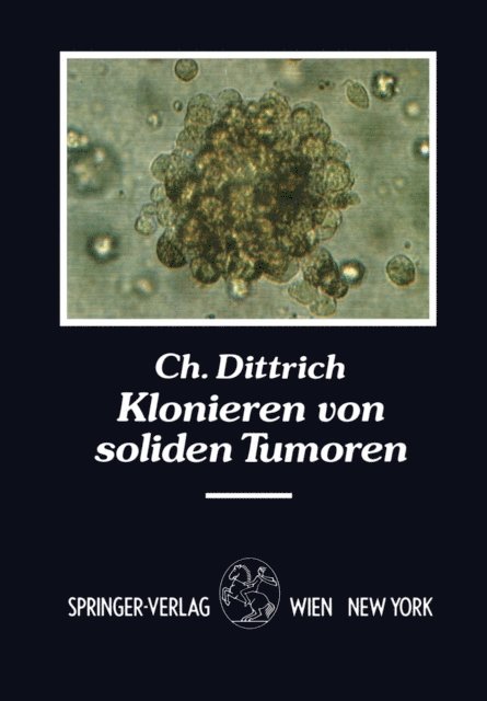 Christian Dittrich - Klonieren von soliden Tumoren, E-bok