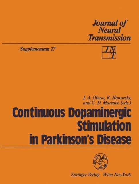 C. David Marsden, Reinhard Horowski, Jose A. Obeso - Continuous Dopaminergic Stimulation in Parkinson's Disease, E-bok