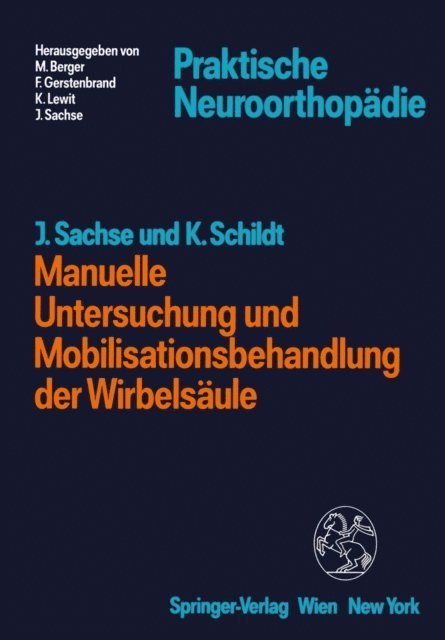 Karla Schildt, Jochen Sachse - Manuelle Untersuchung und Mobilisationsbehandlung der Wirbelsäule, E-bok