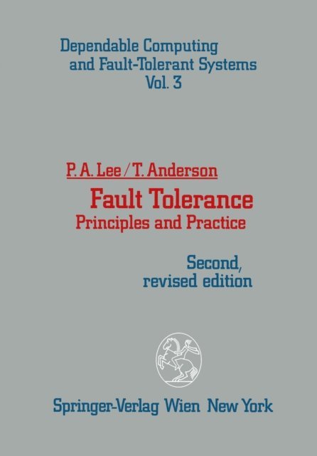 Thomas Anderson, Peter A. Lee - Fault Tolerance, E-bok