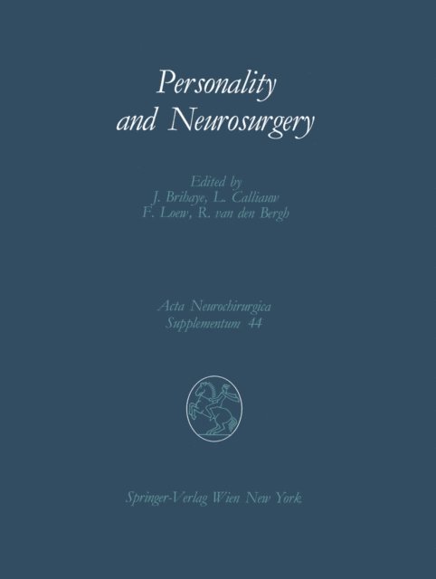 R. van den Bergh, F. Loew, L. Calliauw, J. Brihaye - Personality and Neurosurgery, E-bok