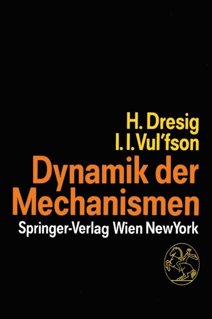 Iosif I. Vul'fson, Hans Dresig - Dynamik der Mechanismen, E-bok