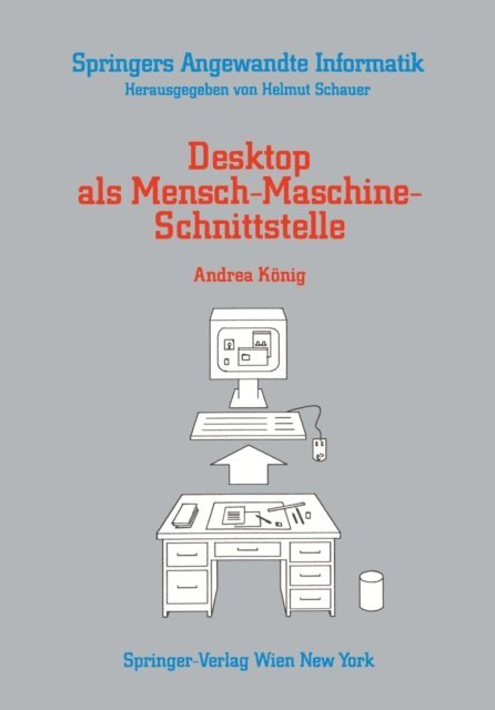 Andrea Konig - Desktop als Mensch-Maschine-Schnittstelle, E-bok