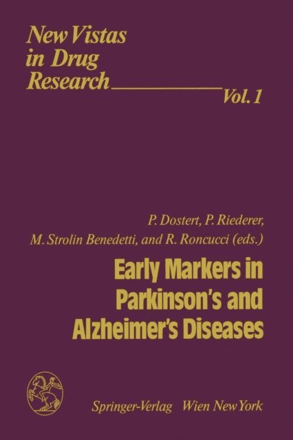 Romeo Roncucci, Margherita Strolin Benedetti, Peter Riederer, Philippe Dostert - Early Markers in Parkinson's and Alzheimer's Diseases, E-bok
