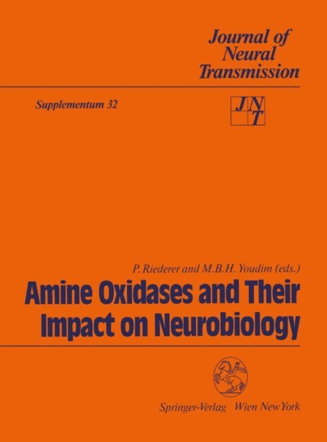 Moussa B.H. Youdim, Peter Riederer - Amine Oxidases and Their Impact on Neurobiology, E-bok