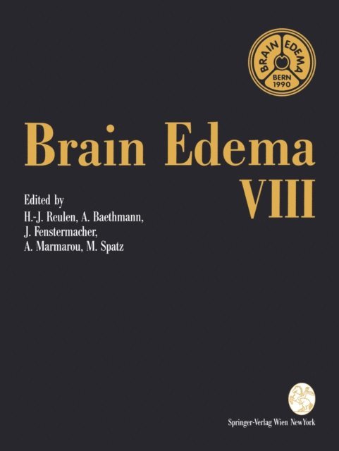 Maria Spatz, Anthony Marmarou, Joseph Fenstermacher, Alexander Baethmann, Hans-J. Reulen - Brain Edema VIII, E-bok