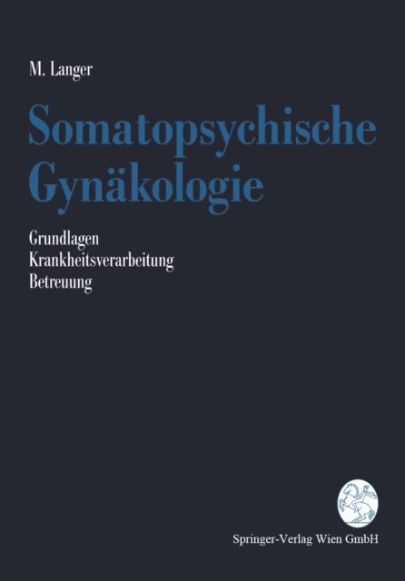 Martin Langer - Somatopsychische Gynäkologie, E-bok