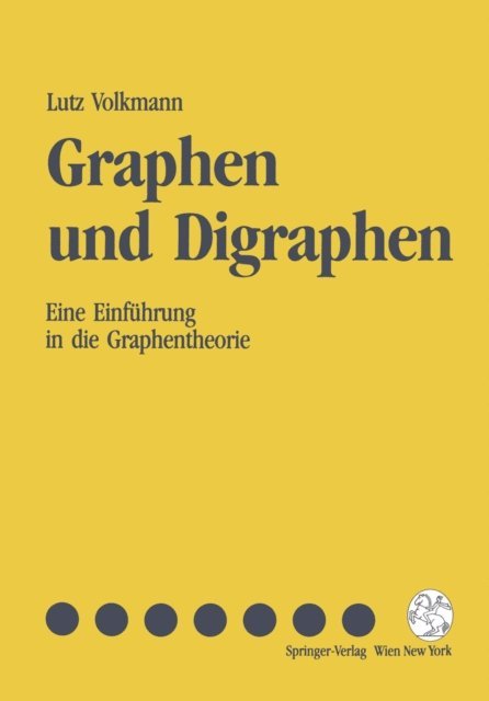 Lutz Volkmann - Graphen und Digraphen, E-bok