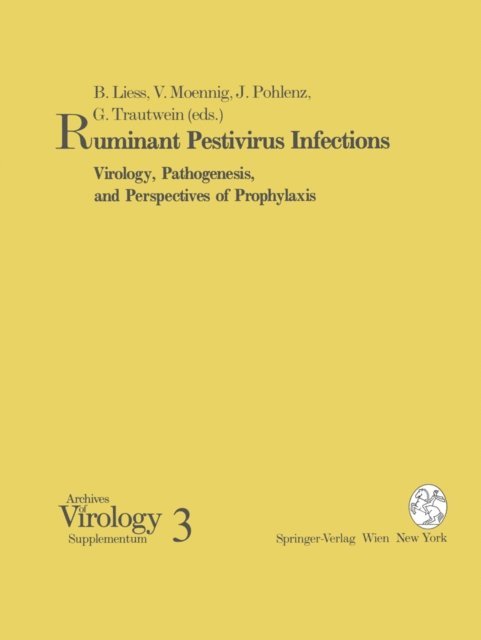 Gerhard Trautwein, Joachim Pohlenz, Volker Moennig, Bernd Liess - Ruminant Pestivirus Infections, E-bok